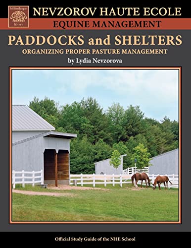 Paddocks and Shelters: Organizing Proper Pasture Management