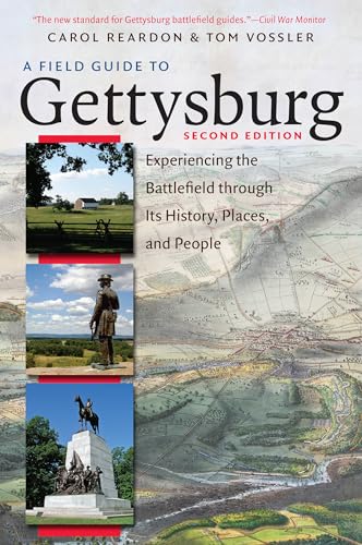 Field Guide to Gettysburg : Experiencing the Battlefield Through Its History, Places, & People
Field Guide to Gettysburg : Experiencing the Battlefield Through Its History, Places, & People