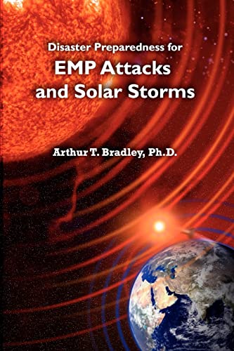Disaster Preparedness for Emp Attacks and Solar Storms