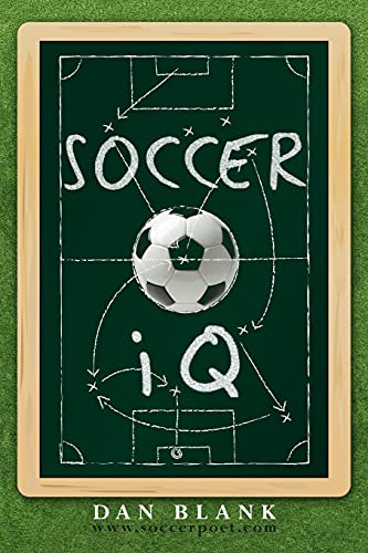 Soccer IQ: Things That Smart Players Do, Vol. 1 [Paperback] Blank, Dan
