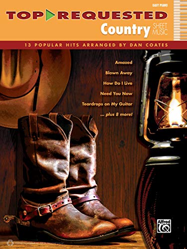 Top-Requested Country Sheet Music: 13 Popular Hits Arranged by Dan Coates (Top-Requested Sheet Mu...