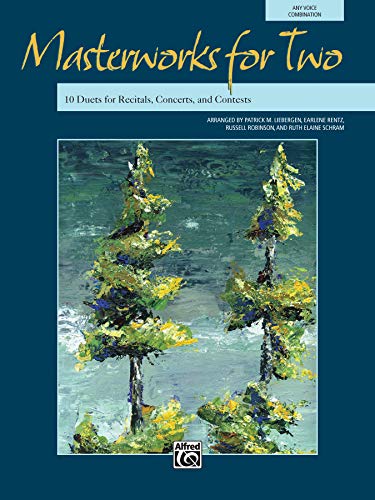 Masterworks for Two: 10 Duets for Recitals, Concerts, and Contests (For Two Series)
Masterworks for Two: 10 Duets for Recitals, Concerts, and Contests (For Two Series)