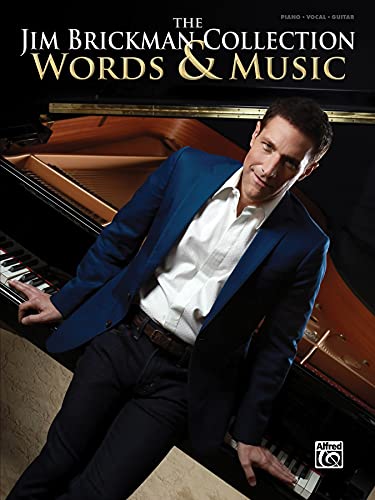 The Jim Brickman Collection, Words & Music: Piano Solo & Piano/Vocal/Guitar
The Jim Brickman Collection, Words & Music: Piano Solo & Piano/Vocal/Guitar