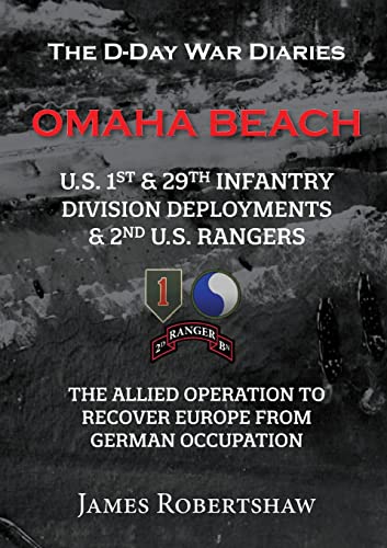 The D-Day War Diaries - Omaha Beach (2023): US 1st and 29th Infantry Division Deployments & 2nd US Rangers
The D-Day War Diaries - Omaha Beach (2023): US 1st and 29th Infantry Division Deployments & 2nd US Rangers