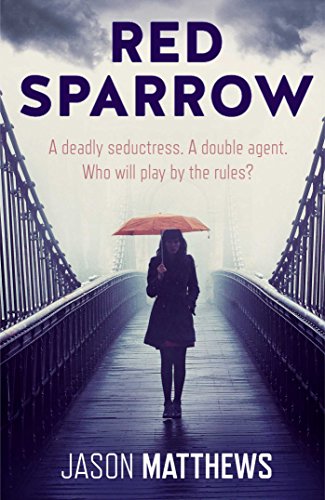 Red Sparrow (Dominika Egorova 1) First Edition New Signed