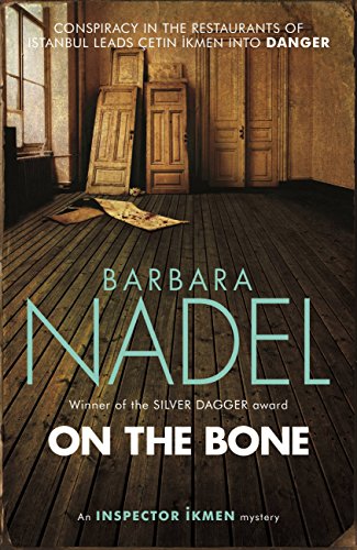 On the Bone : Istanbul, a Dead Man's Secret, the Greatest Taboo of All
On the Bone : Istanbul, a Dead Man's Secret, the Greatest Taboo of All