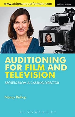 Auditioning for Film and Television : Secrets from a Casting Director