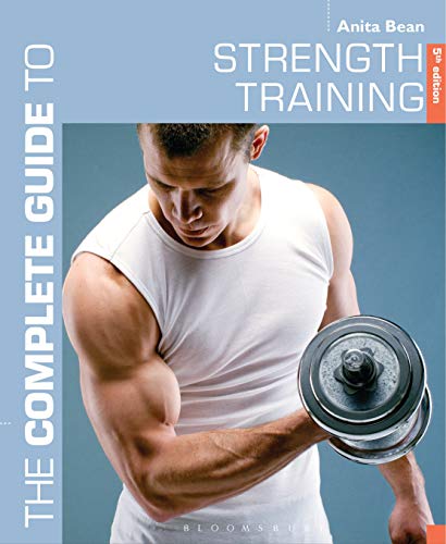 The Complete Guide to Strength Training 5th edition Format: Paperback