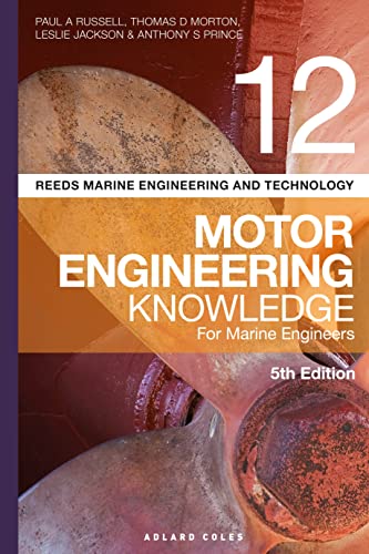 Reeds Vol 12 Motor Engineering Knowledge for Marin Format: Paperback
Reeds Vol 12 Motor Engineering Knowledge for Marin Format: Paperback