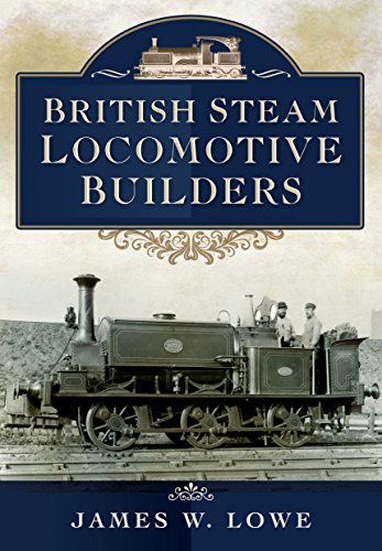British Steam Locomotive Builders.