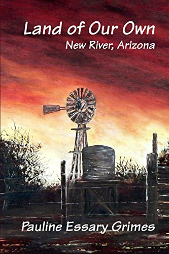 Land of Our Own: New River, Arizona