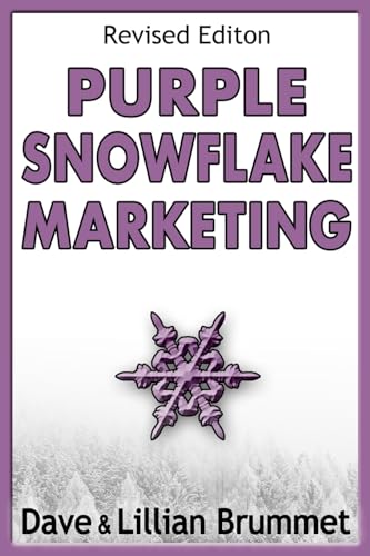Purple Snowflake Marketing: How to Make Your Book Stand Out in the Crowd