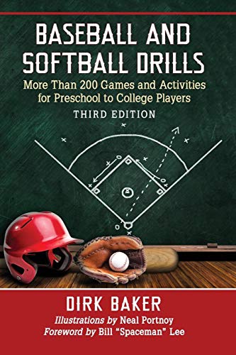 Baseball and Softball Drills : More Than 200 Games and Activities for Preschool to College Players
Baseball and Softball Drills : More Than 200 Games and Activities for Preschool to College Players