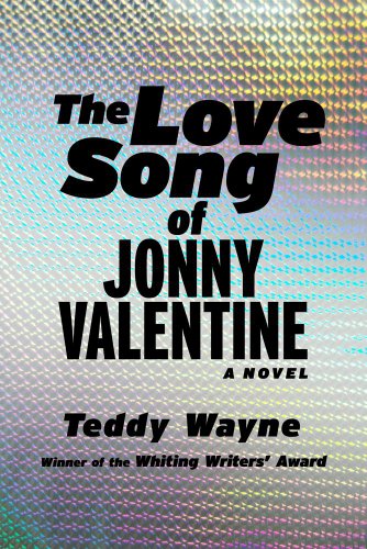 The Love Song of Jonny Valentine *** ADVANCE READERS COPY***