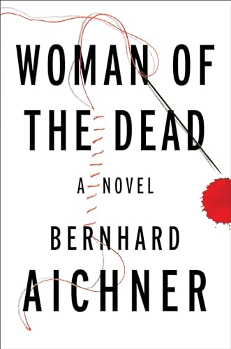 Woman of the Dead: A Novel