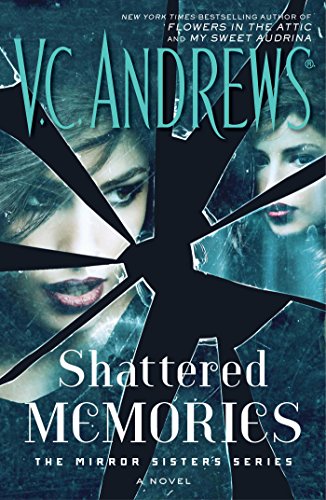 Shattered Memories (3) (The Mirror Sisters Series)
