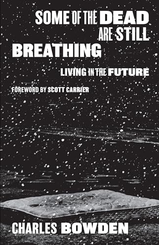 Some of the Dead Are Still Breathing: Living in the Future (Paperback)
Some of the Dead Are Still Breathing: Living in the Future (Paperback)