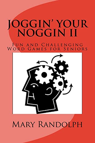 Joggin' Your Noggin : Fun and Challenging Word Games for Seniors