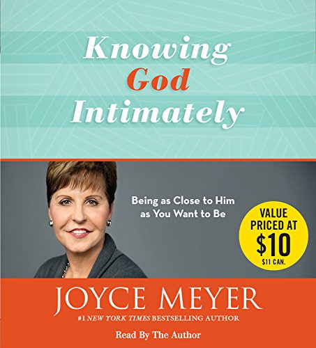 Knowing God Intimately: Being as Close to Him as You Want to Be