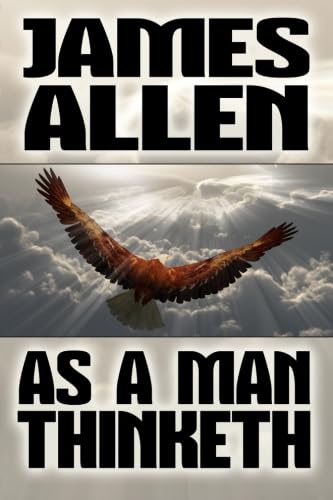 As a Man Thinketh