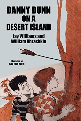 Danny Dunn on a Desert Island: Danny Dunn #2 (Paperback or Softback)