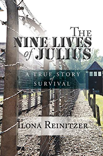The Nine Lives of Julius: A True Story of Survival