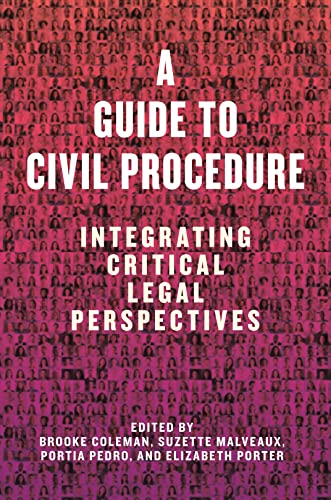 A Guide to Civil Procedure Integrating Critical Legal Perspectives