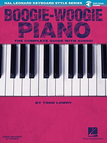 

Boogie-Woogie Piano : The Complete Guide With CD!