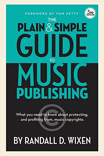 The Plain and Simple Guide to Music Publishing: What You Need to Know About Protecting and Profiting from Music Copyrights, 3rd Edition
The Plain and Simple Guide to Music Publishing: What You Need to Know About Protecting and Profiting from Music Copyrights, 3rd Edition