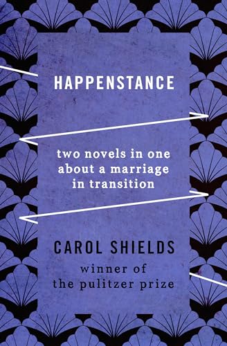Happenstance: Two Novels in One About a Marriage in Transition