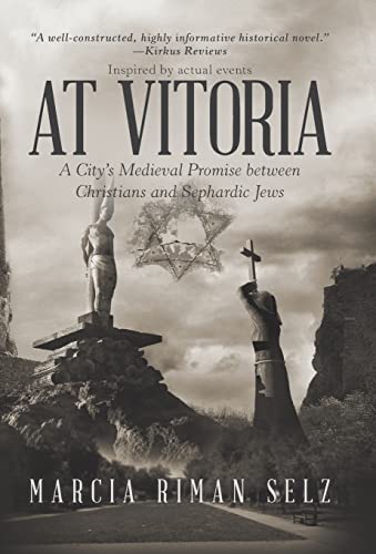 At Vitoria : A City's Medieval Promise Between Christians and Sephardic Jews