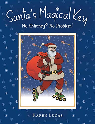 Santa's Magical Key : No Chimney No Problem!