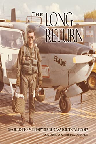 The Long Return: Should the Military Be Used as a Political Tool