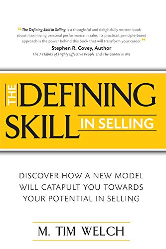 Defining Skill in Selling : Discover How a New Model Will Catapult You Towards Your Potential in Selling
Defining Skill in Selling : Discover How a New Model Will Catapult You Towards Your Potential in Selling