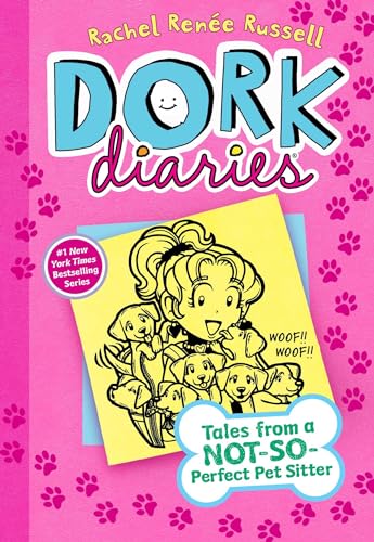 Tales From a Not-So-Perfect Pet Sitter (Dork Diaries: Book 10)