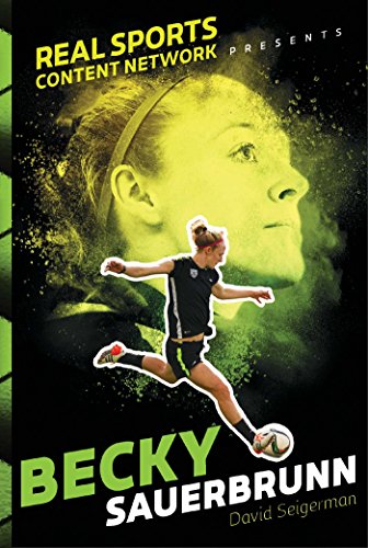 Becky Sauerbrunn (Real Sports Content Network Presents)