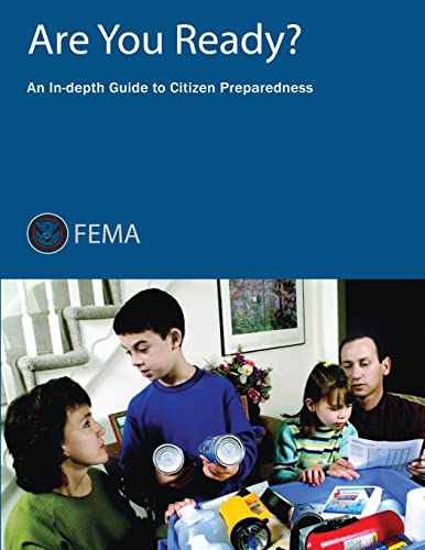Are You Ready An In-depth Guide to Citizen Preparedness