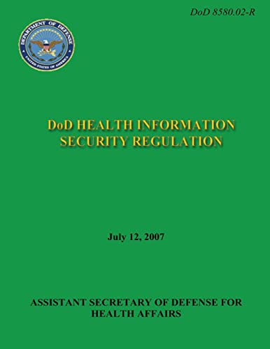 Dod Health Information Security Regulation Dod 8580.02-r