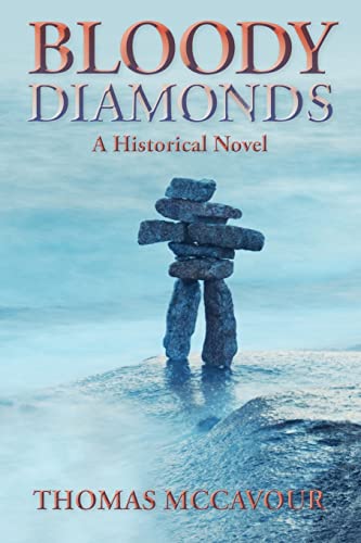 Bloody Diamonds A Historical Novel