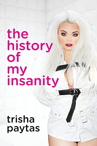 History of My Insanity