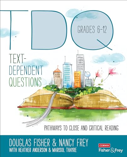 Text-Dependent Questions, Grades 6-12: Pathways to Close and Critical Reading (Corwin Literacy)
Text-Dependent Questions, Grades 6-12: Pathways to Close and Critical Reading (Corwin Literacy)