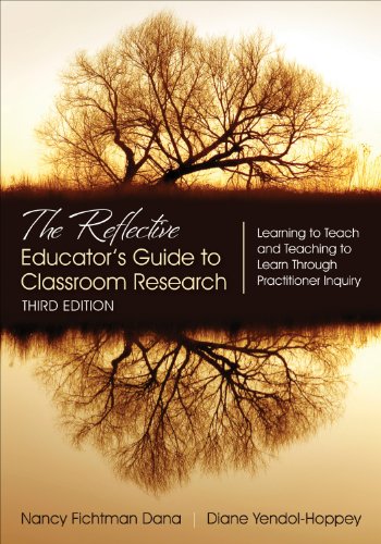 The Reflective Educator's Guide to Classroom Research: Learning to Teach and Teaching to Learn Through Practitioner Inquiry
The Reflective Educator's Guide to Classroom Research: Learning to Teach and Teaching to Learn Through Practitioner Inquiry