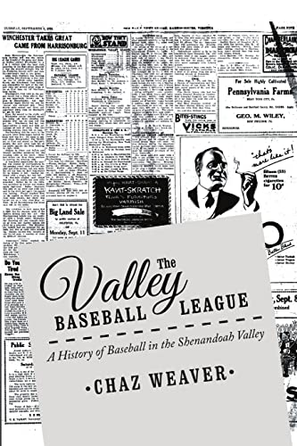 The Valley Baseball League: A History of Baseball In the Shenandoah Valley