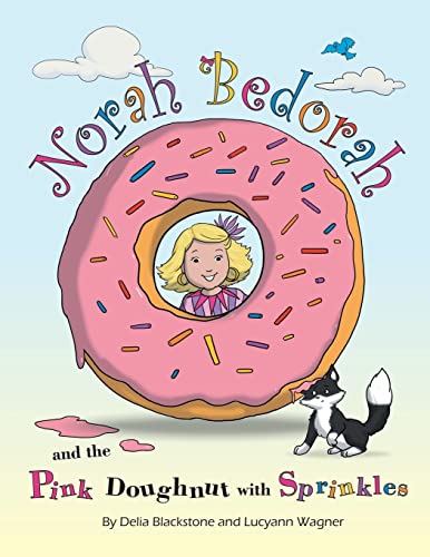 Norah Bedorah and the Pink Doughnut with Sprinkles: A Groovy Grandmas Story