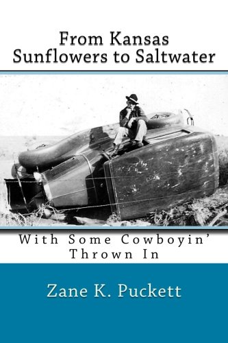 From Kansas Sunflowers to Saltwater: With Some Cowboyin' Thrown In