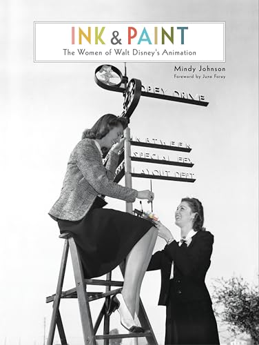 Ink & Paint: The Women of Walt Disney's Animation (Disney Editions Deluxe)
Ink & Paint: The Women of Walt Disney's Animation (Disney Editions Deluxe)