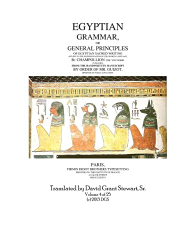 Egyptian Grammar, or General Principles of Egyptian Sacred Writing