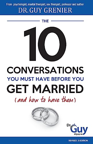10 Conversations You Must Have Before You Get Married and How to Have Them