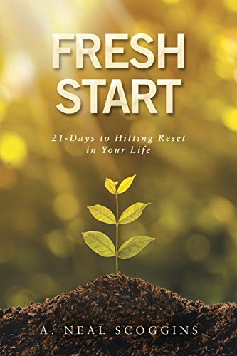 Fresh Start: 21-Days to Hitting Reset in Your Life