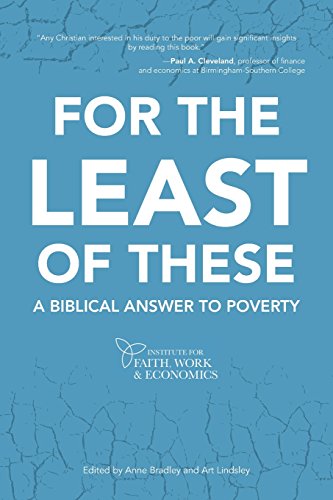 For the Least of These: A Biblical Answer to Poverty